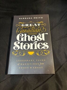 📚Great Canadian Ghost Stories by Barbara Smith 👻